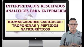 22 INTERPRETACIÓN RESULTADOS ANALÍTICOS BIOMARCADORES CARDÍACOS [upl. by Primalia]