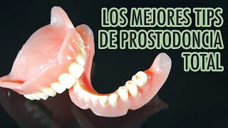 MEJORES TIPS DE PROSTODONCIA TOTAL [upl. by Nylsirhc]