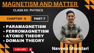 Magnetism and matter 07  paramagnetism ferromagnetism and their theories physics class 12th [upl. by Neddie]