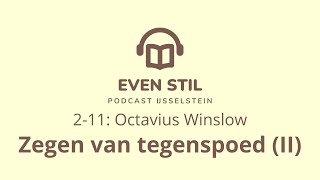 Podcast 211  Octavius Winslow  De zegen van tegenspoed 2 [upl. by Hcone]