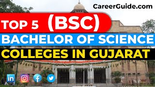 Top 5 Bachelor of Science BSc Colleges in Gujarat [upl. by Renner]