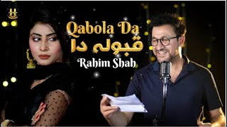 Qaboola da Qaboola da Rahim Shah New song 2023 [upl. by Tristam]