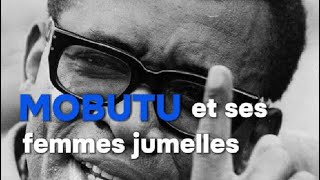 Mobutu et ses femmes sœurs jumelles [upl. by Chapel]