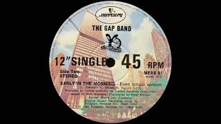 The Gap Band  Early In The Morning Long Version 1982 [upl. by Ryle134]