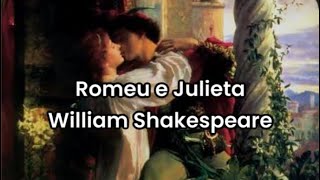 Romeu e Julieta  William Shakespeare Audiolivro Completo [upl. by Nylram]