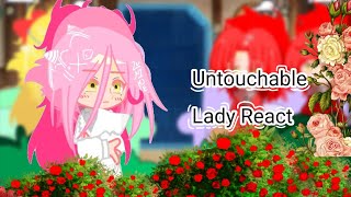 Untouchable Lady React °ByMIU° [upl. by Bautista]