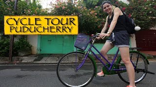 Cycle Tour  Puducherry [upl. by Weinstein187]