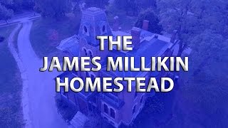 James Millikin Homestead Tour [upl. by Enomaj]