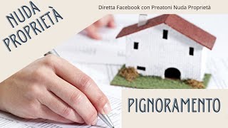 Nuda Proprietà e Pignoramento [upl. by Kirk]