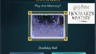 Harry potter hogwarts mystery Memory Series  Deathday Ball Contains Spoilers [upl. by Lamrej992]