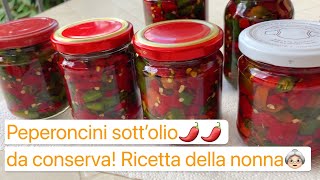 Peperoncini sott’olio🌶 senza aceto ricettepeperoncino [upl. by Tham562]