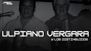 ULPIANO VERGARA MIX VIEJAS ÉXITOS DEL AYER BALBINO GOMEZ  Joseph Remix Dj [upl. by Areivax]