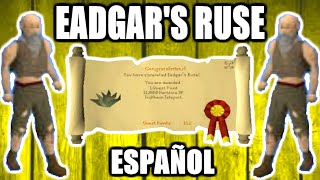 OSRS EADGARS RUSE QUEST Español 2021 [upl. by Yablon]