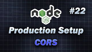 22  CORS  Complete Node JS Production Setup  JavaScript  TypeScript coding [upl. by Man]