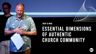 The Three Keys to Authentic Church Community John 172023 [upl. by Vera]