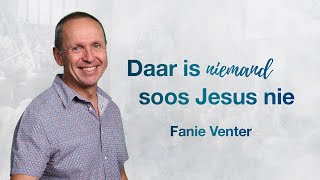 KSM Erediens  24 Des  Daar is niemand soos Jesus nie Fanie Venter [upl. by Marella307]