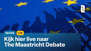 De officiële aftrap van de Europese verkiezingen  Kijk live naar The Maastricht Debate [upl. by Babette]