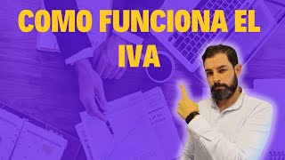 IVA para Autónomos Explicado Fácil Todo lo que Necesitas Saber [upl. by Aniles746]