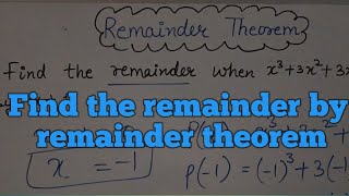 Remainder Theorem How to find reminder by Remainder Theorem  Class 9 Maths [upl. by Anivlem707]