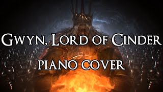 Dark Souls Gwyn Lord of Cinder  Piano Cover  Sheet Music in description [upl. by Godfrey]