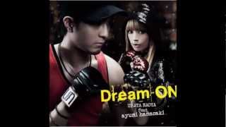 urata naoya feat Ayumii Hamasakii dream on [upl. by Atiuqnahs]