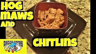 Hog Maws and Chitlins Chitterlings revisited Cleaning and Cooking [upl. by Nugesulo744]