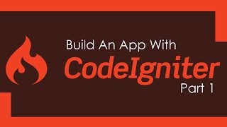 Build A CodeIgniter PHP App  Part 1 [upl. by Codie]