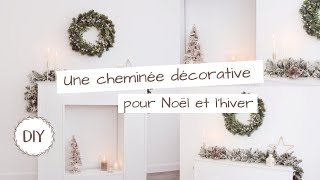 DIY  Création et déco dune cheminée pour Noël et lhiver [upl. by Davide860]