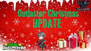 Outlaster Christmas Update [upl. by Anaibaf]