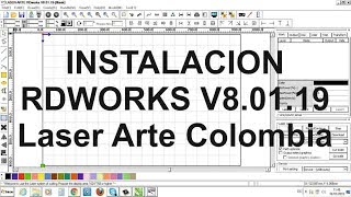 Instalación RDWORKS V80119 Laser Arte parte 1 [upl. by Marfe]