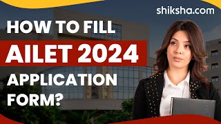 How to fill AILET 2024 application form [upl. by Bevan]