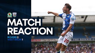 BLACKBURN ROVERS 21 WEST BROM MATCH REACTION  HARRY GIVES US AN OPENING DAY WIN  Rovers Chat [upl. by Eonak]