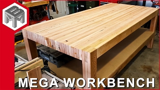 Mega Workbench  How to Make a Woodworking Bench [upl. by Yeclek]