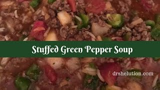 Stuffed Green Pepper Soup [upl. by Nuahsyt]