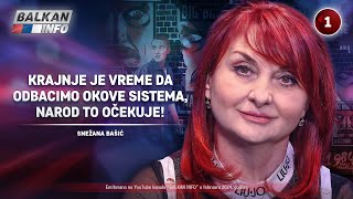 INTERVJU Snežana Bašić  Krajnje je vreme da odbacimo okove sistema narod to očekuje 322024 [upl. by Dot327]