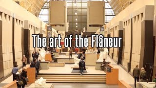 The Art Of The Flâneur  MadeInTheMoment [upl. by Bose618]