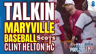 Talkin Scots Baseball with Maryville College HC Clint Helton [upl. by Bobina490]