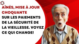 Aînés mise à jour choquante sur les paiements de la Sécurité de la vieillesse Voyez ce qui change [upl. by Risan]