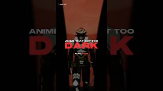 Anime That Got Too Dark「Part Three」 shorts anime [upl. by Airla]