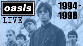 Oasis Live 19941998 [upl. by Sivar]