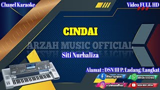 CINDAI  SITI NURHALIZA KARAOKE SX KN7000 ARZAH MUSIC OFFICIAL [upl. by Brandon]