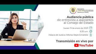 EnVivo  Audiencia Pública aspirantes a Sección Segunda de Consejo de Estado [upl. by Maisie778]