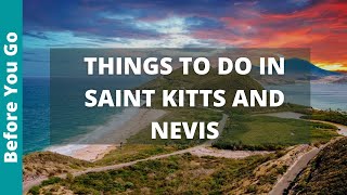 9 BEST Things to Do in Saint Kitts and Nevis amp Places to Visit  Caribbean Travel [upl. by Fari]