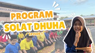 EPISOD 1 PROGRAM SOLAT DHUHA BULANAN TVPSS SKTJJ1 [upl. by Yriek]