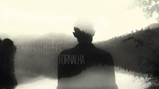 Norberto Lobo — Fornalha [upl. by Cutcheon]