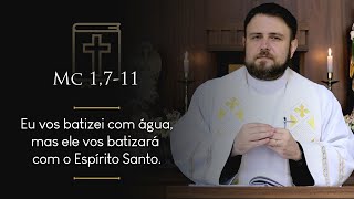 Homilia Diária  Sábado  Tempo do Natal antes da Epifania Mc 1711 [upl. by Shu]