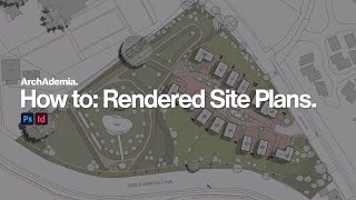 How to Render a Site Plan using Photoshop  InDesign [upl. by Aniat]