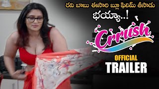 Crrush Movie Official Trailer  Ravi Babu  Abhay Simha  Ankita Manoj  Political Buzz [upl. by Asyal]