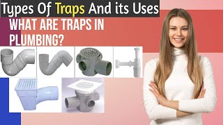 Traps in Plumbing  Gully Trap  Floor Trap  Floor Drain  Bottle Trap  Nahani Trap  P amp S Trap [upl. by Corena]