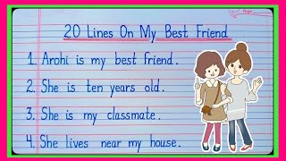 20 Lines On My Best Friend In EnglishEssay On My Best FriendMy Best Friend EssayFriendship Essay [upl. by Levesque]